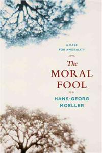 The Moral Fool