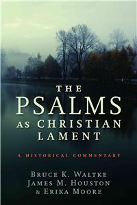 Psalms as Christian Lament