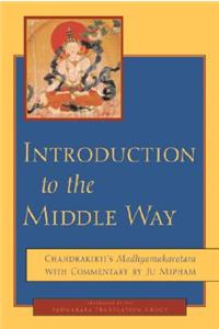 Introduction to the Middle Way