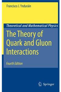 Theory of Quark and Gluon Interactions