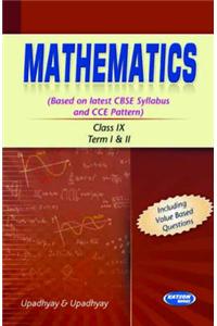 Mathematics: Based on Latest CBSE Syllabus and CCE Pattern Including Value Based Questions Class - 9 (Term 1 & 2)