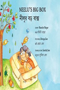 Neelu's Big Box/Neelur Bodo Baksho (Bilingual: English/Bangla) (Bengali)
