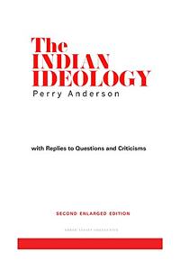The Indian Ideology with Replies to Questions and Criticisms