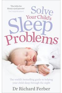 Solve Your Child's Sleep Problems