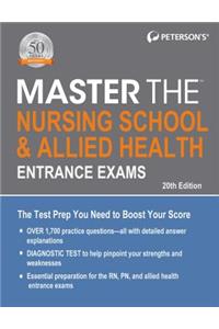 Master the Nursing School & Allied Health Entrance Exams