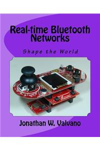 Real-time Bluetooth Networks