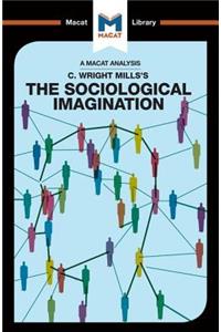 Analysis of C. Wright Mills's The Sociological Imagination