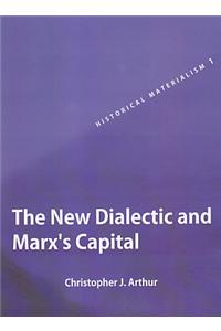 New Dialectic and Marxs Capital