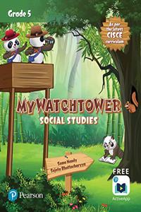 My Watchtower: Social Studies | ICSE Class Fifth | First Edition | By Pearson