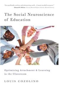 The Social Neuroscience of Education