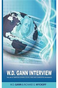 W.D. Gann Interview by Richard D. Wyckoff