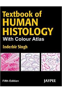 Textbook Of Human Histology