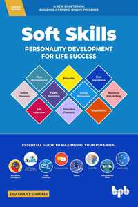 Soft Skills 3rd Edition: Personality Development for Life Success