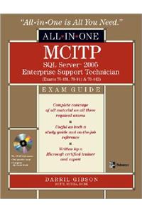 MCITP SQL Server 2005 Database Administration All-in-One Exam Guide (Exams 70-431, 70-443, & 70-444)