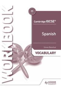 Cambridge Igcse(tm) Spanish Vocabulary Workbook