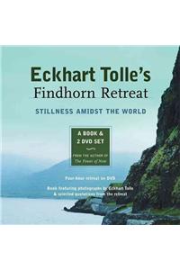 Eckhart Tolle's Findhorn Retreat