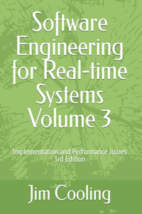 Software Engineering for Real-time Systems Volume 3