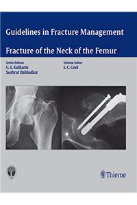 Guidelines in Fracture Management- Fracture of the Neck of the Femur
