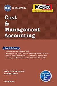 Taxmann's CRACKER for Cost & Management Accounting ? Covering Past Exam Questions along with RTPs & MTPs of ICAI with Chapter-wise Marks Distribution & Trend Analysis | CA Inter | May 2022 Exams [Paperback] CA Ravi Chhawchharia and CA Yash Doctor