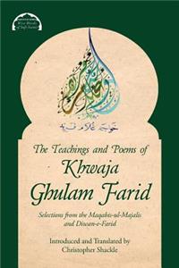 The Teachings and Poems of Khwaja Ghulam Farid