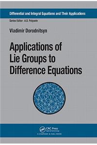 Applications of Lie Groups to Difference Equations