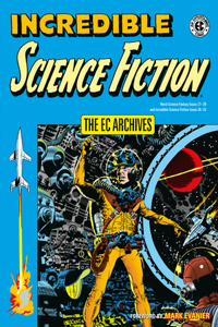 EC Archives, The: Incredible Science Fiction