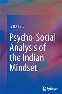 Psycho-Social Analysis of the Indian Mindset