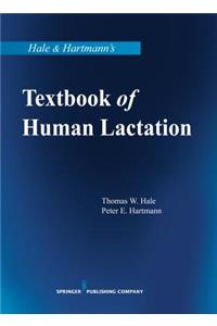 Hale & Hartmann's Textbook of Human Lactation