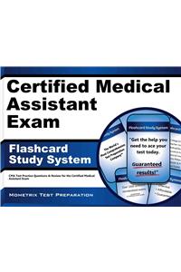 Certified Medical Assistant Exam Flashcard Study System