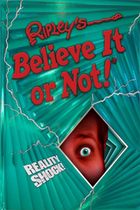 Ripley's Believe It or Not! Reality Shock!