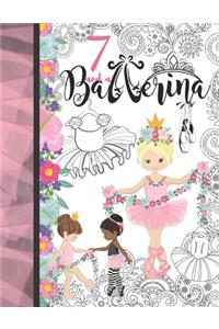 7 And A Ballerina