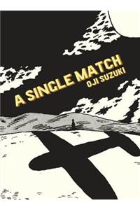A Single Match
