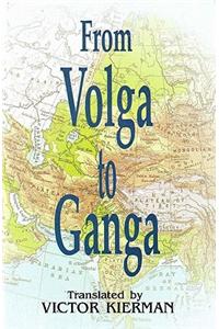 From Volga to Ganga