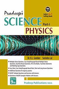 Pradeep's Science Physics Part - I for Class 9 - Examination 2022-23