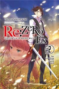 RE: Zero -Starting Life in Another World- Ex, Vol. 2 (Light Novel)