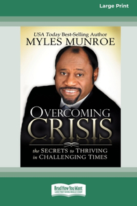 Overcoming Crisis [Standard Large Print 16 Pt Edition]