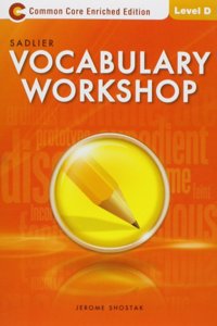Vocabulary Workshop: Enriched Edition: Student Edition: Level D (Grade 9)