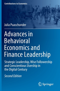 Advances in Behavioral Economics and Finance Leadership