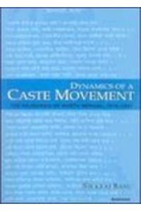 Dynamics of a Caste Movement