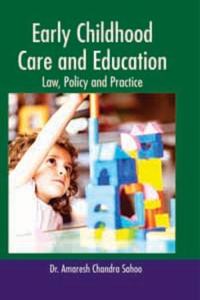 Early Childhood Care and Education: Law, Policy and Practice