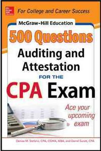 McGraw-Hill Education 500 Auditing and Attestation Questions for the CPA Exam