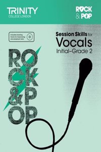 Session Skills for Vocals Initial-Grade 2