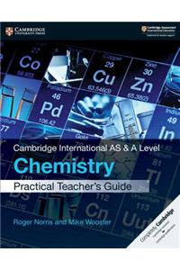 Cambridge International AS & A Level Chemistry Practical Teacher's Guide