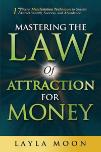 Mastering the Law of Attraction for Money