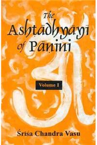 The Ashtadhyayi Of Panini - Vol. 1 And 2
