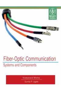 Fiber-Optic Communication: Systems And Components