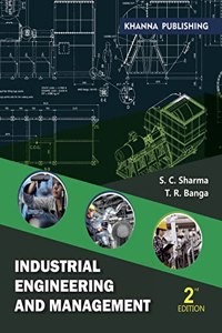 Industrial Engineering and Management Second Edition | AICTE Recommended