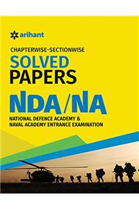 Chapterwise-Sectionwise Solved Papers NDA & NA