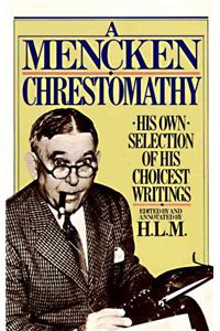 Mencken Chrestomathy