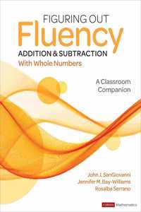 Figuring Out Fluency - Addition and Subtraction With Whole Numbers